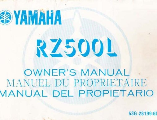 Owner Manuals Owners Manuals for the Yamaha RZ500L and rhe Yamaha RZ500RN.